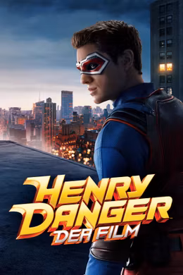 Henry Danger - Der Film