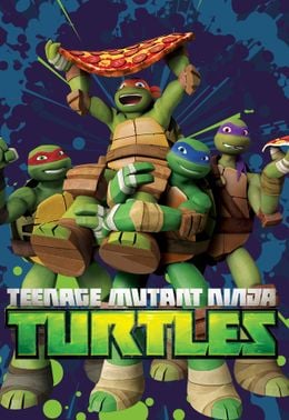 Teenage Mutant Ninja Turtles