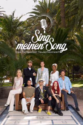 Sing meinen Song - Das Schweizer Tauschkonzert