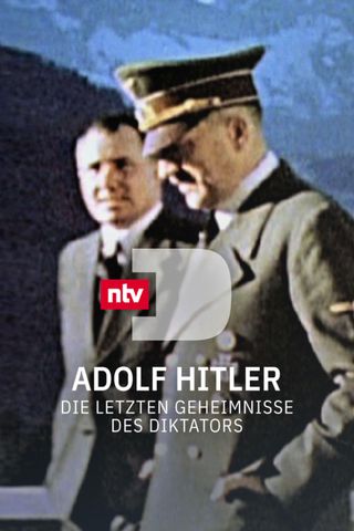 Adolf Hitler - Die letzten Geheimnisse des Diktators