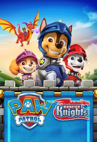 PAW Patrol: Rescue Knights - Rettungs-Ritter