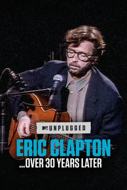 Eric Clapton Unplugged... Nach über 30 Jahren