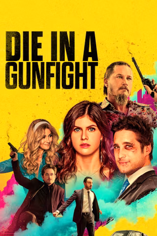 Die In A Gunfight