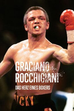 Graciano Rocchigiani - Das Herz eines Boxers