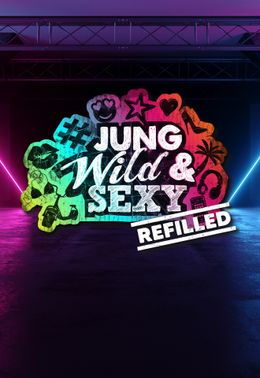 Jung, wild & sexy - Refilled