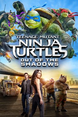 Teenage Mutant Ninja Turtles: Out of the Shadows