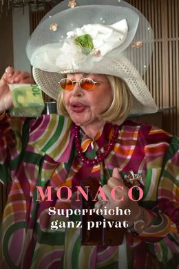 Monaco - Superreiche ganz privat