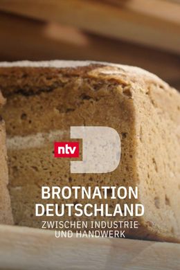 Brotnation Deutschland - Zwischen Industrie und Handwerk