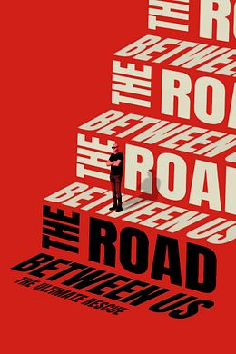 The Road Between Us: The Ultimate Rescue