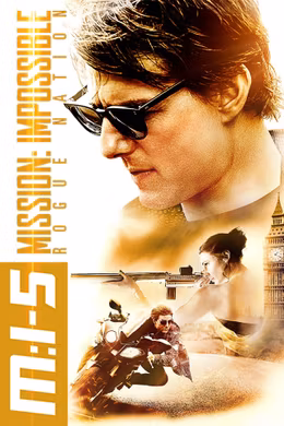 Mission: Impossible 5 - Rogue Nation