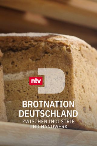 Brotnation Deutschland - Zwischen Industrie und Handwerk