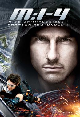 Mission: Impossible 4 - Phantom Protokoll