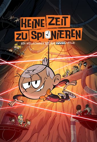 Keine Zeit zu Spionieren: Ein Loud House Film