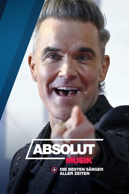 Absolut Musik - Die besten Sänger aller Zeiten