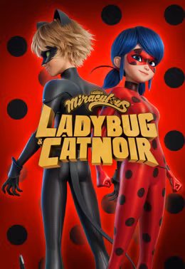 Miraculous: Ladybug & Cat Noir