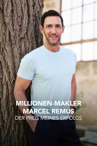 Millionen - Makler Marcel Remus -  Der Preis meines Erfolgs