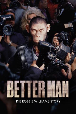 Better Man - Die Robbie Williams Story