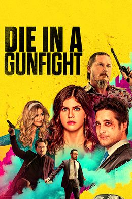 Die In A Gunfight
