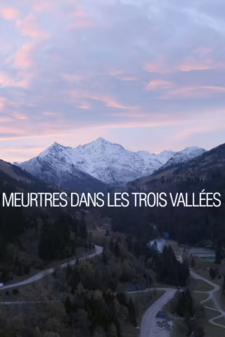 Mord In Den Trois Vallées