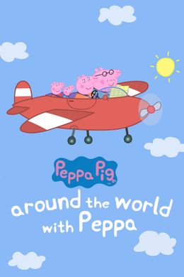 Rund um die Welt mit Peppa