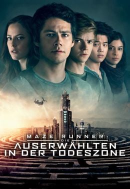 Maze Runner 3 - Die Auserwählten in der Todeszone