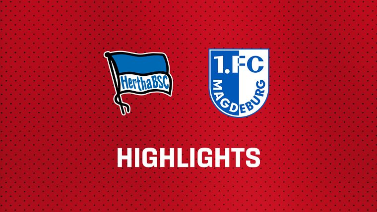 26/27 Highlights: Hertha BSC - 1. FC Magdeburg