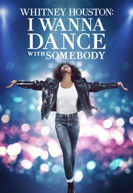 Whitney Houston: I Wanna Dance with Somebody