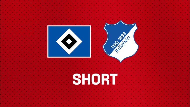 HSV taumelt - TSG weiter im CL-Rennen