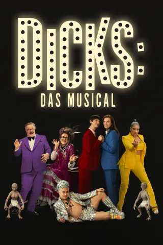Dicks: Das Musical