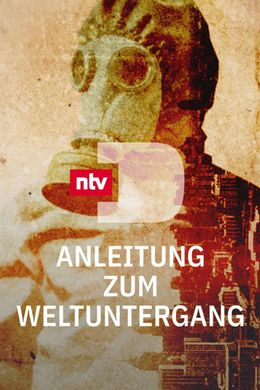 Anleitung zum Weltuntergang