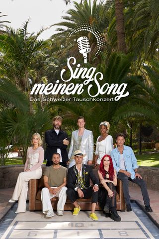 Sing meinen Song - Das Schweizer Tauschkonzert S07