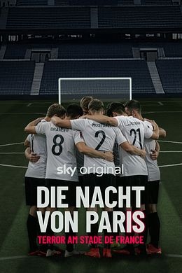 Die Nacht von Paris - Terror am Stade de France