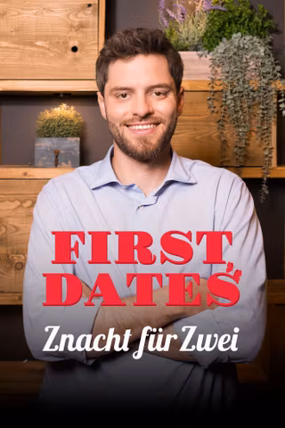First Dates - Znacht für Zwei