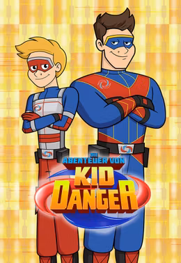 Die Abenteuer von Kid Danger