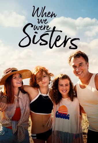 When we were Sisters