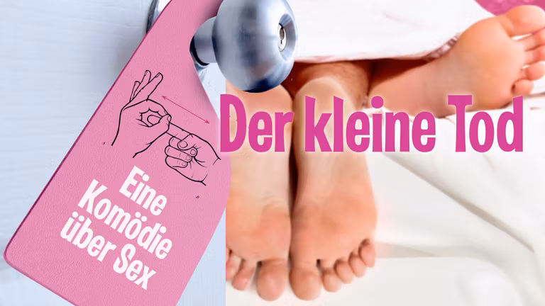 Der kleine Tod. Eine Komödie über Sex.