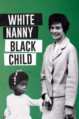 White Nanny Black Child