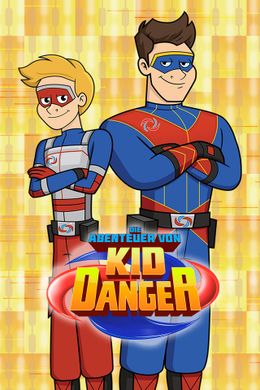 Die Abenteuer von Kid Danger