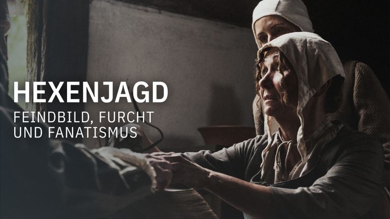 Hexenjagd - Feindbild, Furcht und Fanatismus
