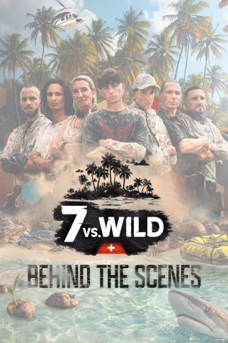 7 vs. Wild - Behind the Scenes