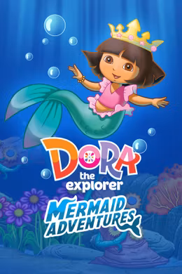 Doras Meerjungfrauen-Abenteuer