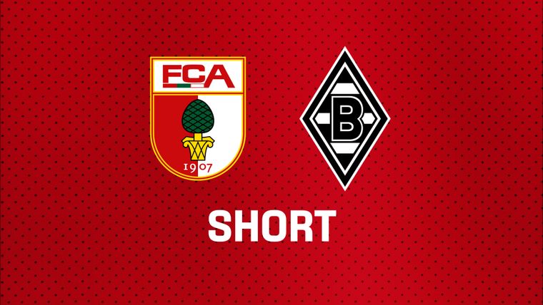 Borussia bodenlos, FCA haut Gladbach weg