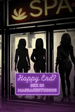Happy End? Sex in Massagestudios