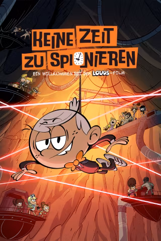 Keine Zeit zu Spionieren: Ein Loud House Film