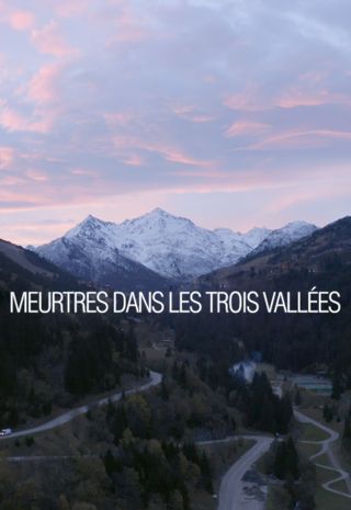 Mord In Den Trois Vallées