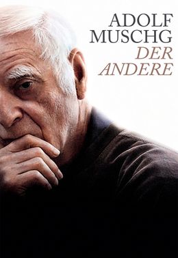 Adolf Muschg - der Andere