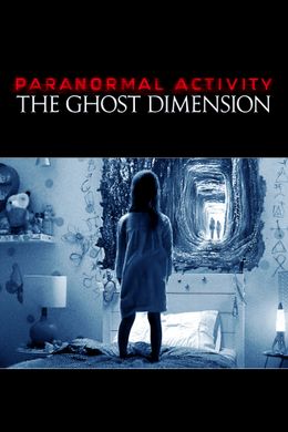 Paranormal Activity: The Ghost Dimension