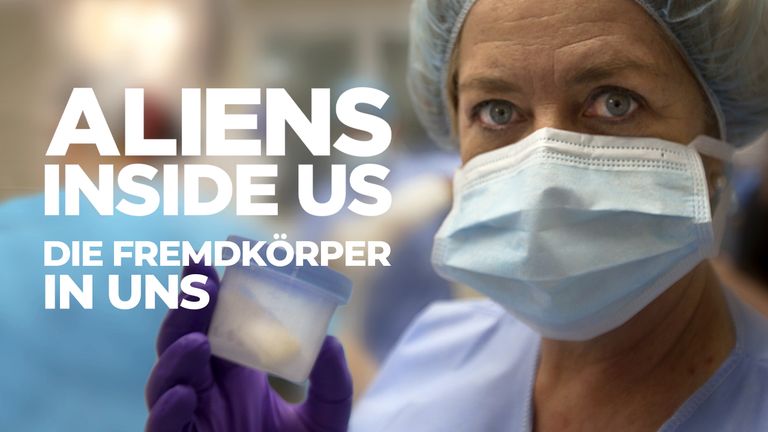 Aliens Inside Us - Die Fremdkörper in uns