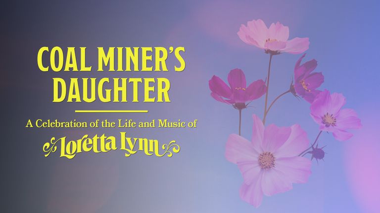 Bergmannstochter: Eine Feier des Lebens und der Musik von Loretta Lynn