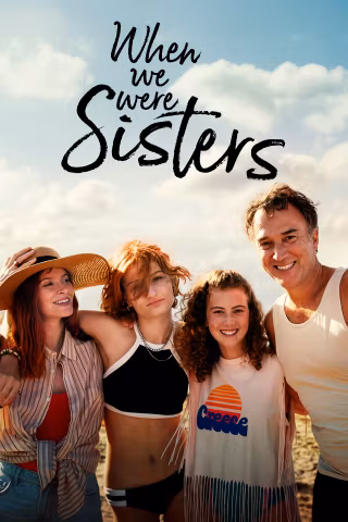 When we were Sisters